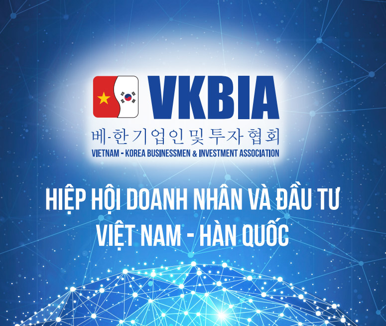 Giới thiệu về Hiệp hội doanh nhân & Đầu tư Việt Nam - Hàn Quốc VKBIA