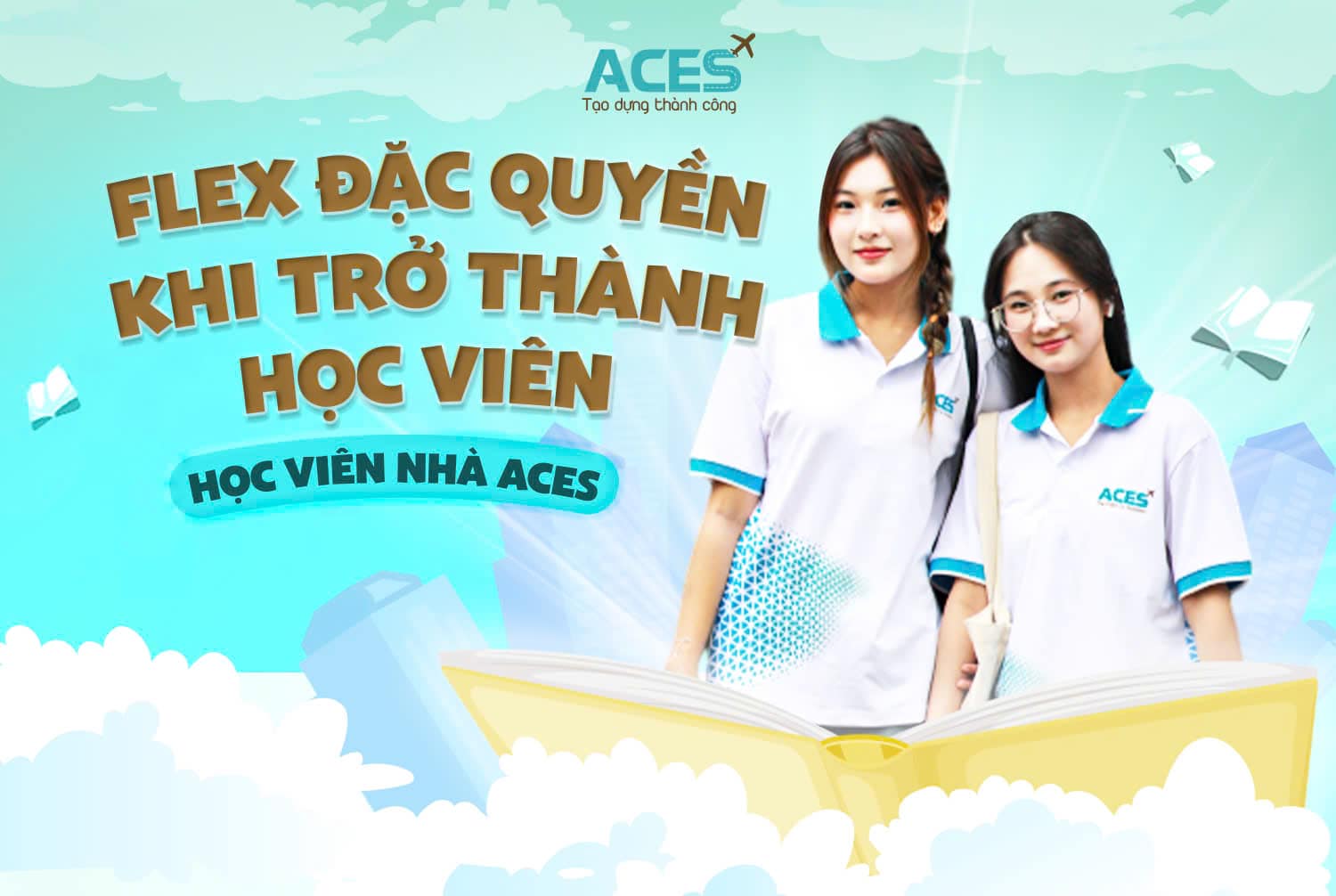 Đặc quyền khi trở thành học viên tại ACES?