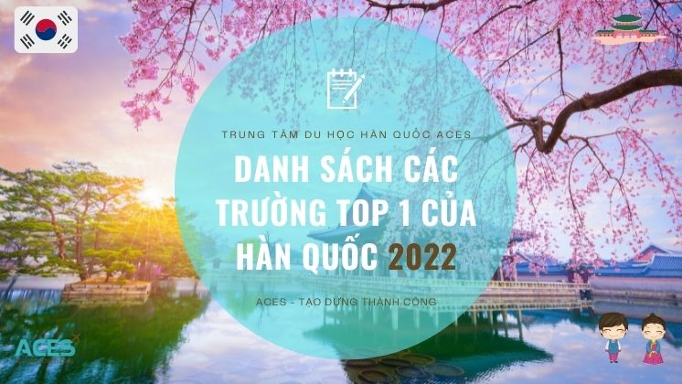 Danh sách trường top 1 năm 2022