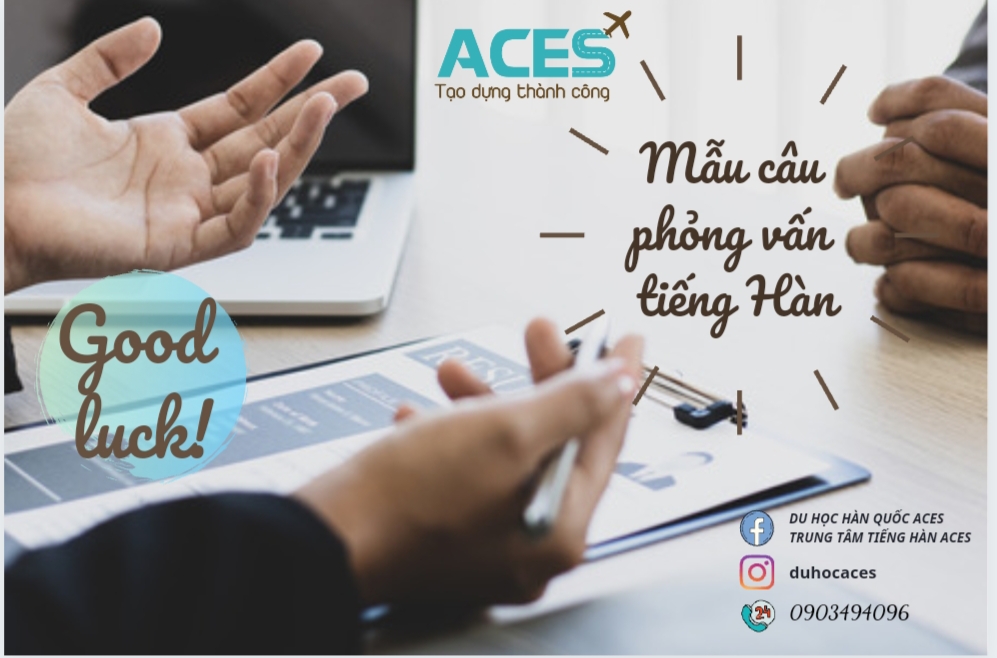 Các mẫu câu phỏng vấn bằng tiếng Hàn thông dụng