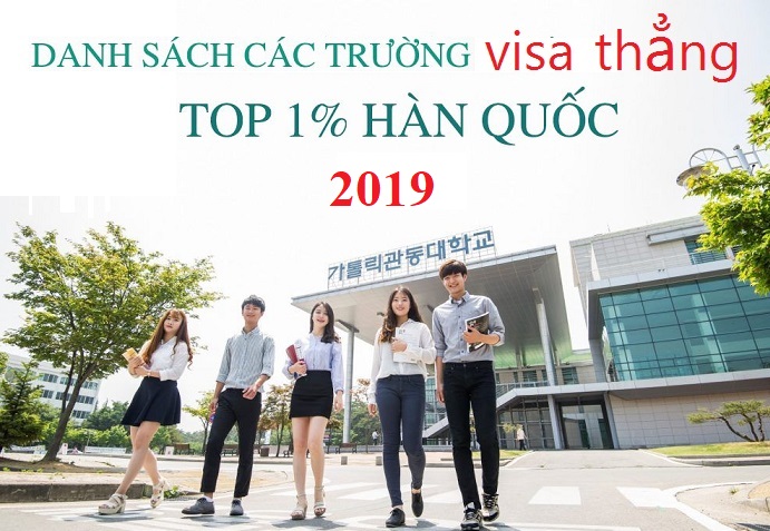 DANH SÁCH CÁC TRƯỜNG VISA THẲNG NĂM 2019