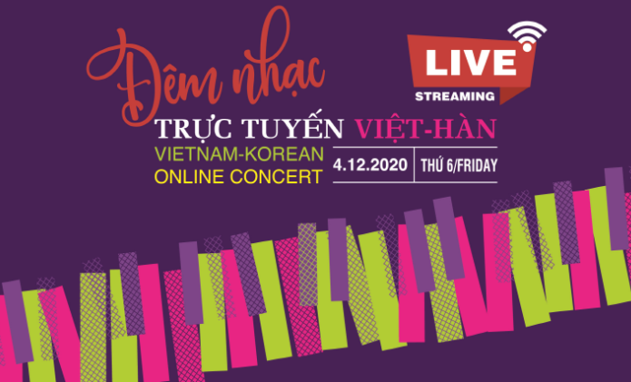 Đêm nhạc trực tuyến Việt - Hàn năm 2020