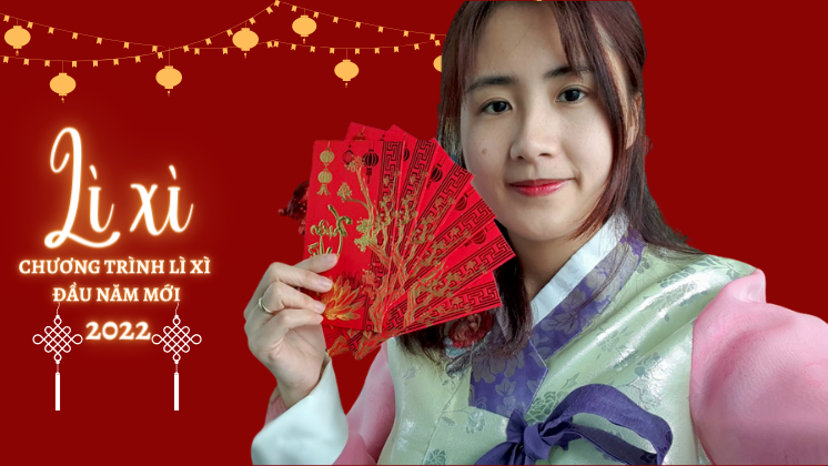 Chương trình bốc thăm may mắn nhận lì xì đầu năm mới 2022
