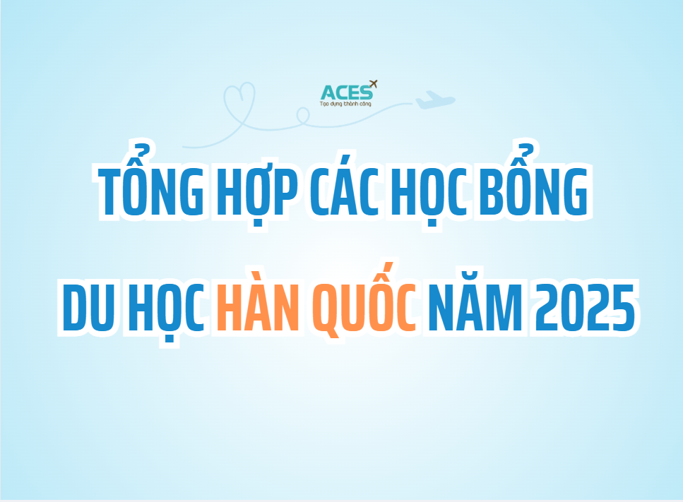 Tổng hợp các học bổng du học hàn quốc 2025