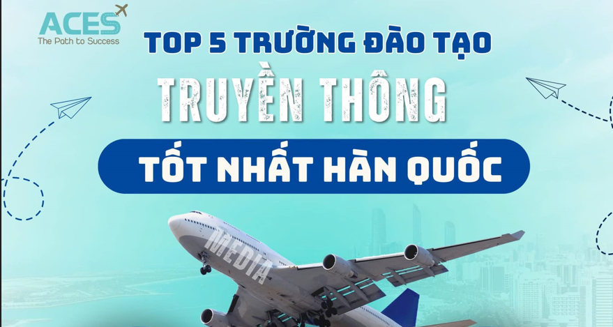 Top 5 trường đào tạo truyền thông tốt nhất Hàn Quốc