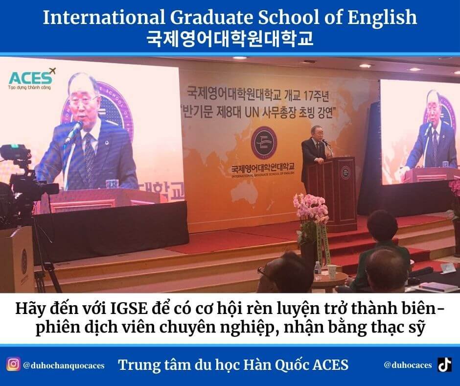 Viện Cao học Quốc tế Anh ngữ (IGSE) nơi các bạn viết tiếp câu chuyện của mình trên con đường trở thành biên-phiên dịch chuyên nghiệp
